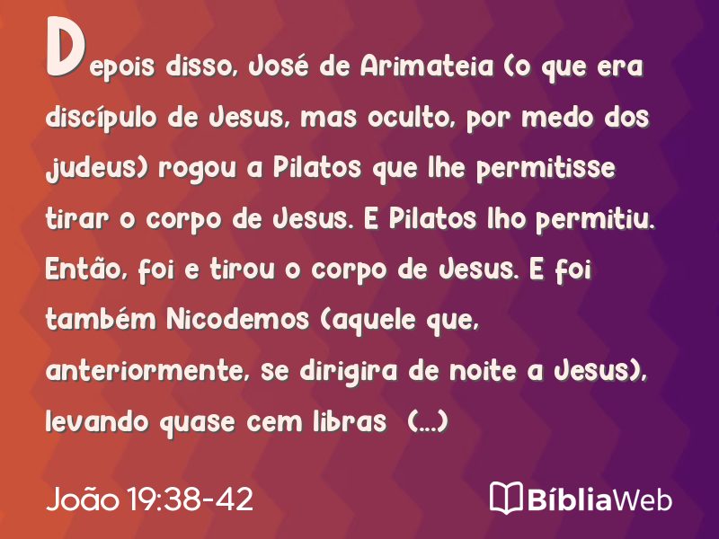 João 19:38-42 em imagem para compartilhar