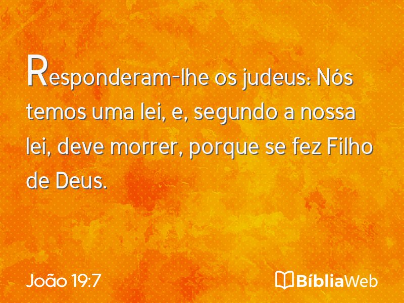 João 19:7 em imagem para compartilhar