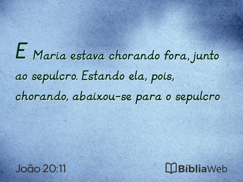 João 20:11 em imagem para compartilhar