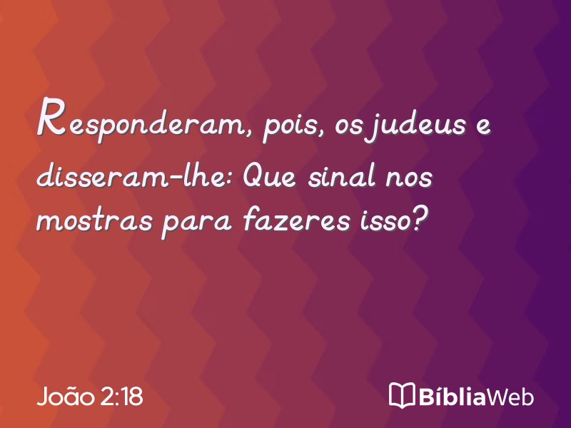 João 2:18 em imagem para compartilhar