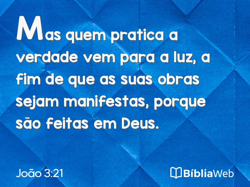 João 3:21 em imagem para compartilhar