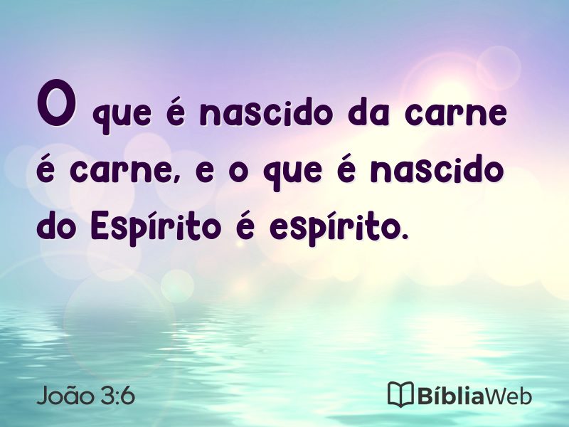 João 3:6 em imagem para compartilhar