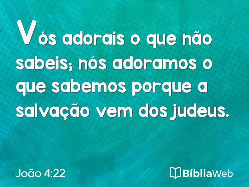 João 4:22 em imagem para compartilhar