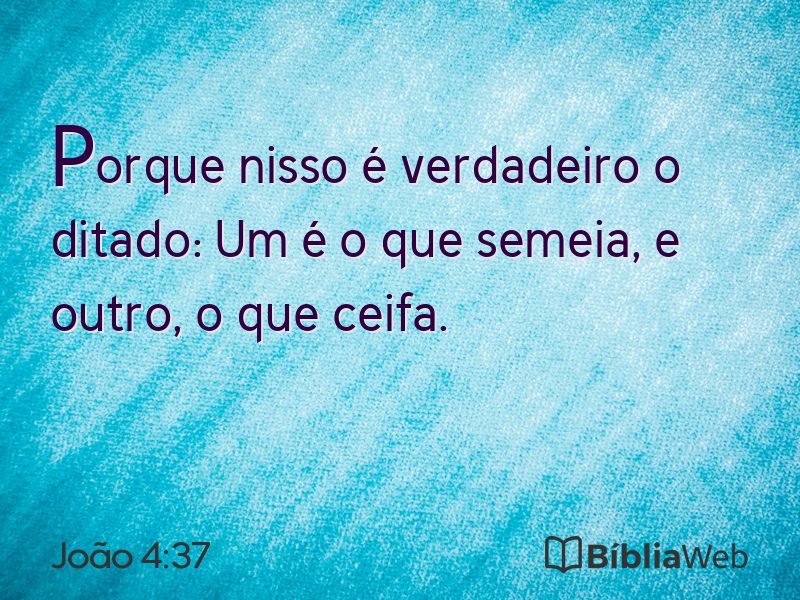 João 4:37 em imagem para compartilhar