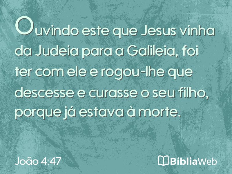 João 4:47 em imagem para compartilhar
