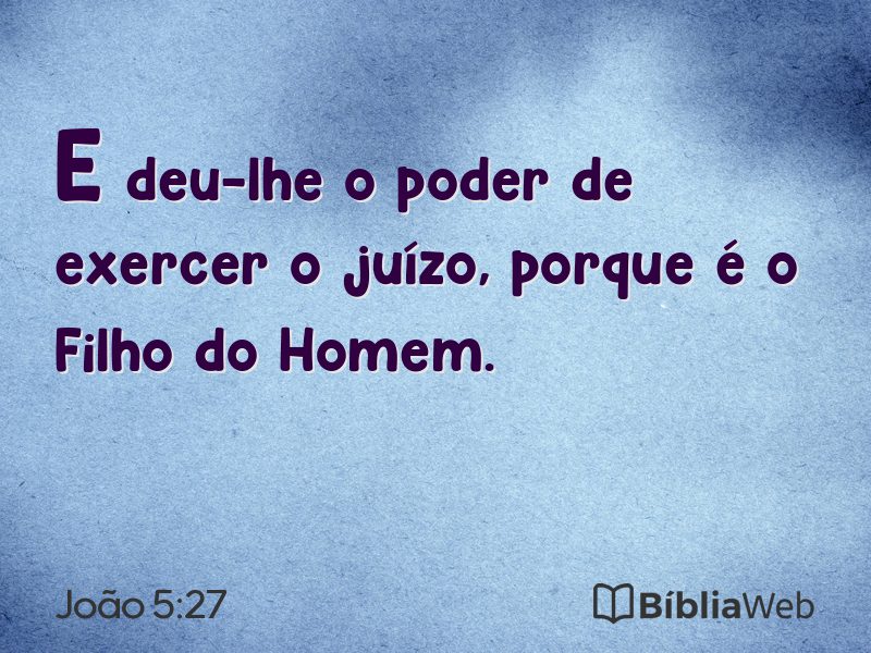 João 5:27 em imagem para compartilhar