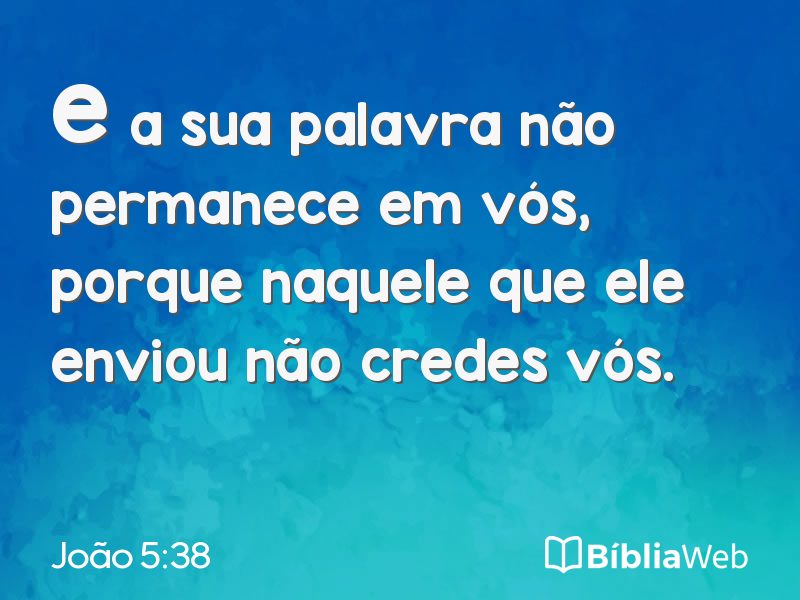 João 5:38 em imagem para compartilhar