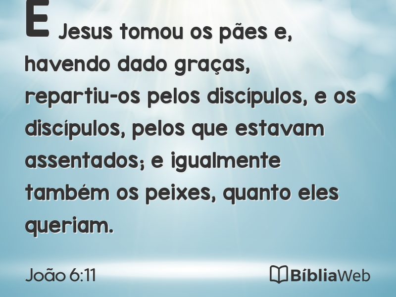 João 6:11 em imagem para compartilhar