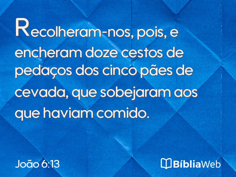 João 6:13 em imagem para compartilhar