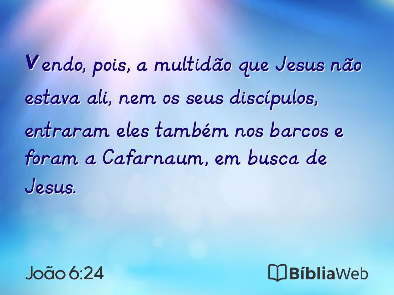 João 6:24 em imagem para compartilhar