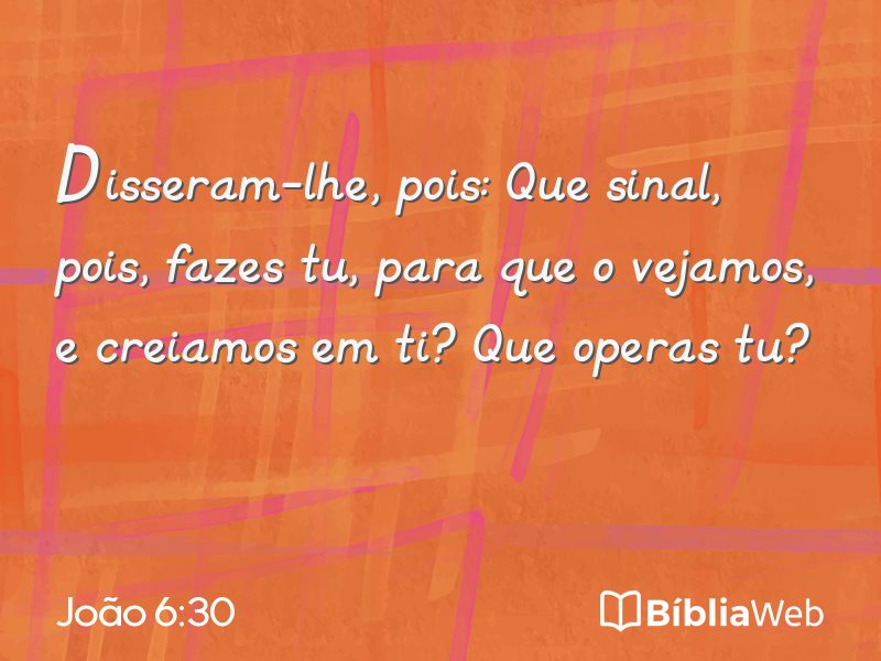 João 6:30 em imagem para compartilhar