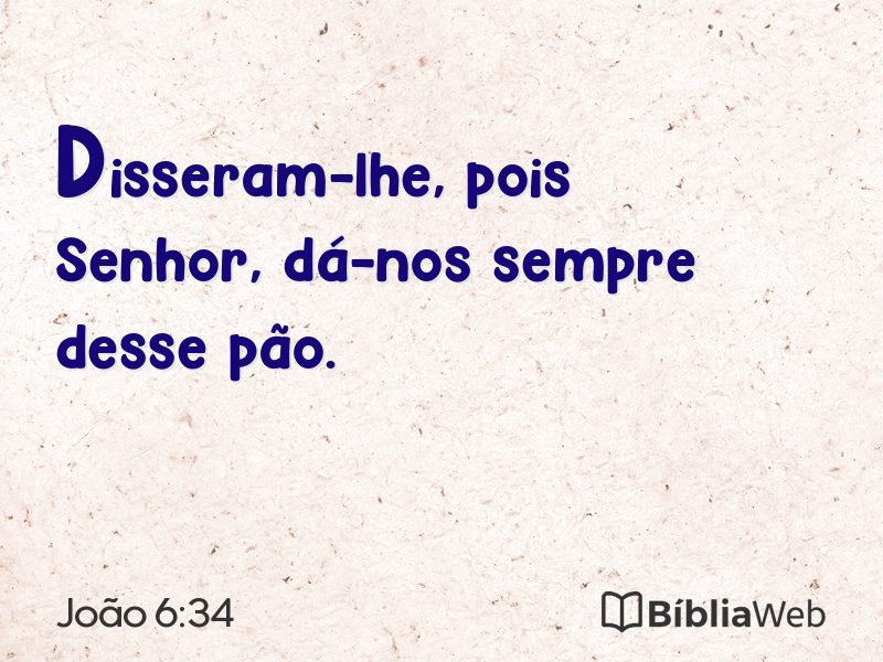 João 6:34 em imagem para compartilhar