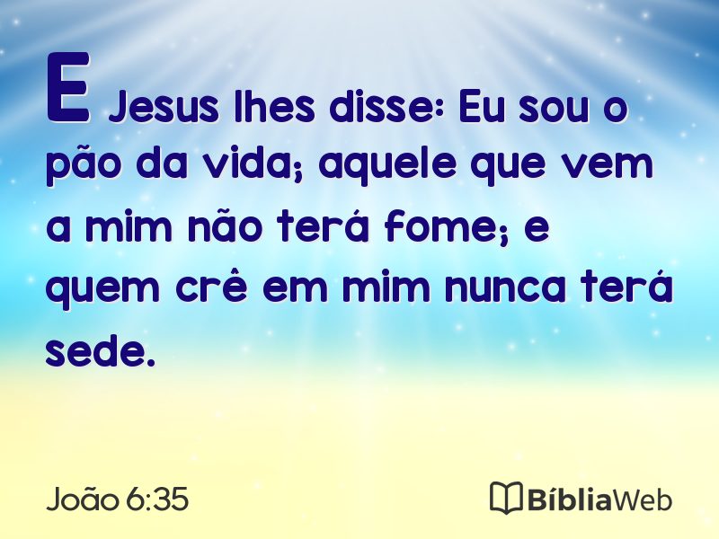 João 6:35 em imagem para compartilhar