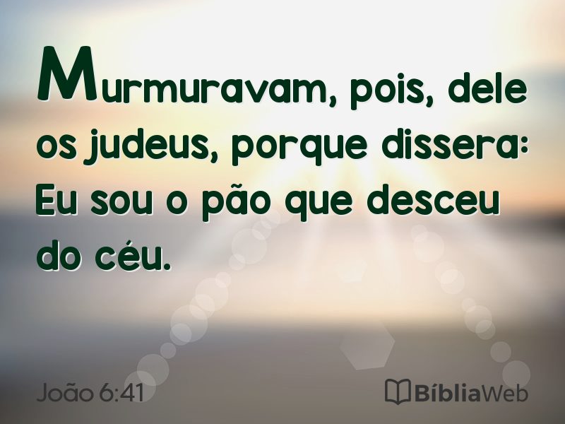 João 6:41 em imagem para compartilhar