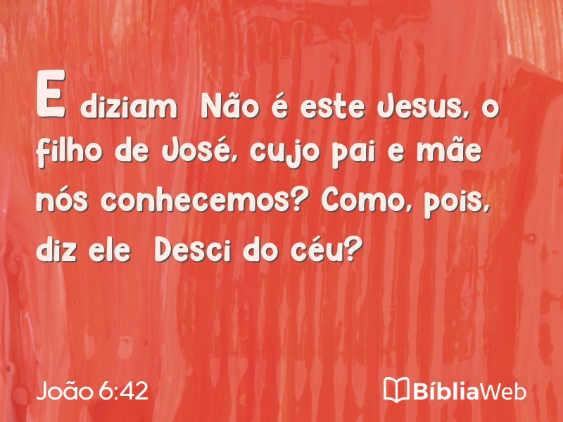 João 6:42 em imagem para compartilhar
