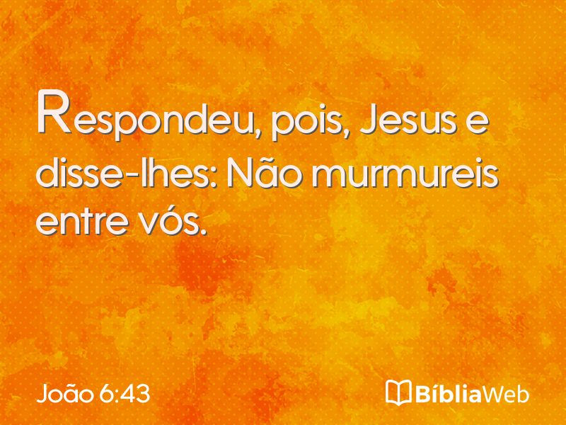João 6:43 em imagem para compartilhar