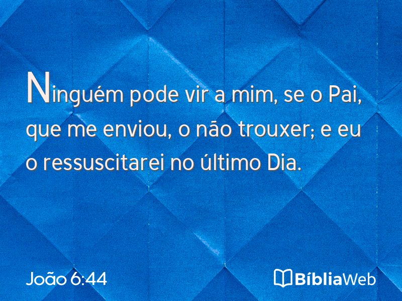 João 6:44 em imagem para compartilhar