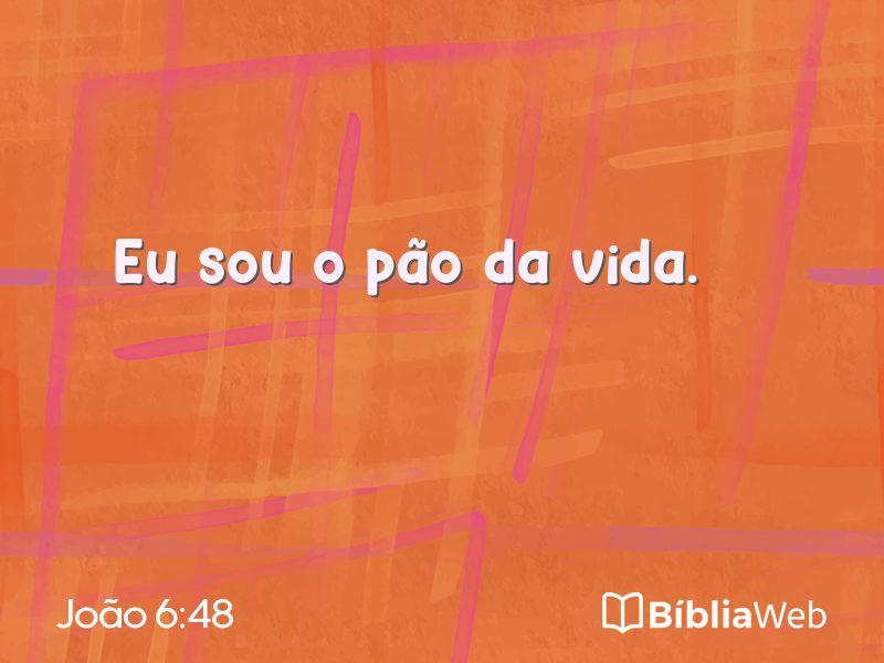João 6:48 em imagem para compartilhar