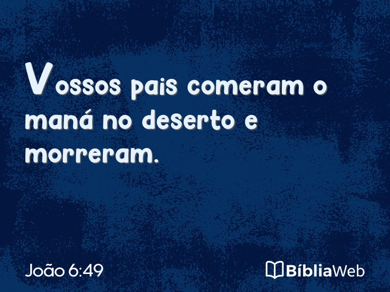 João 6:49 em imagem para compartilhar