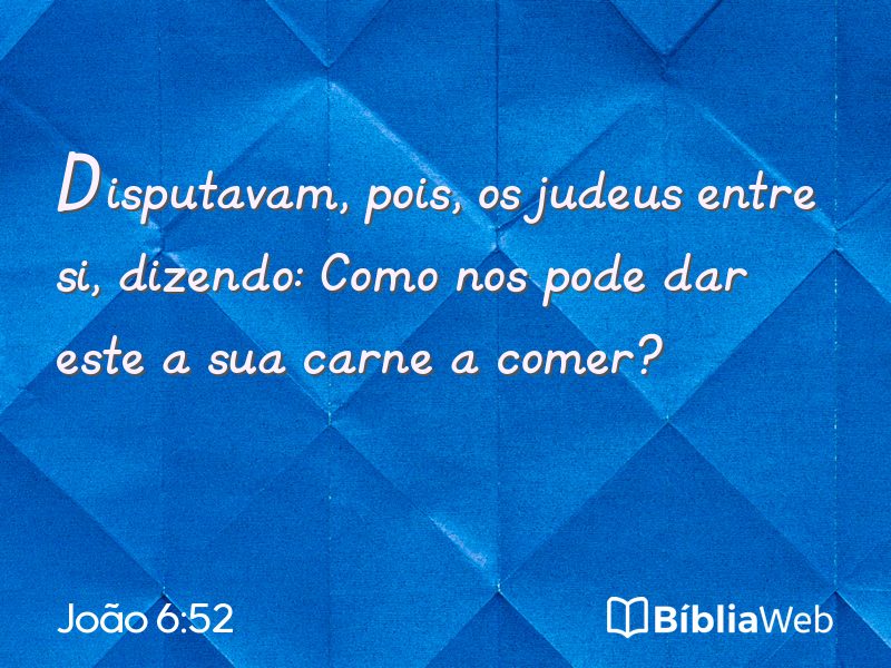João 6:52 em imagem para compartilhar