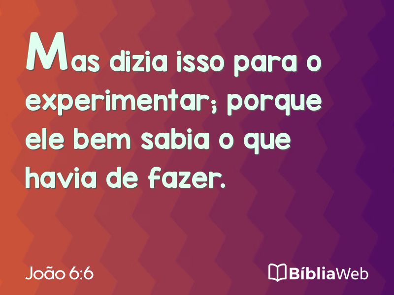 João 6:6 em imagem para compartilhar
