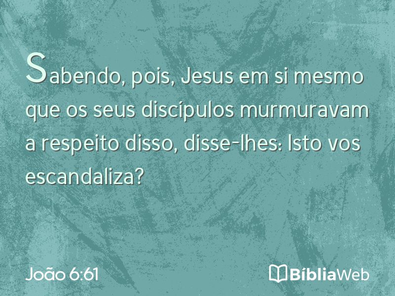 João 6:61 em imagem para compartilhar