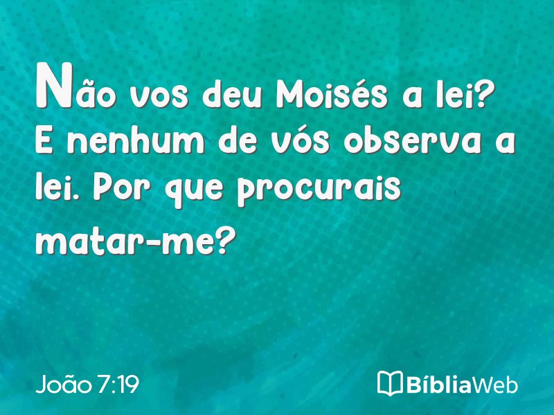 João 7:19 em imagem para compartilhar