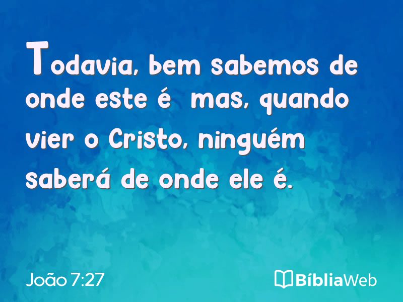 João 7:27 em imagem para compartilhar