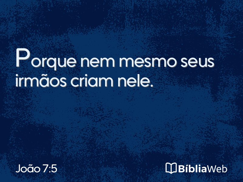 João 7:5 em imagem para compartilhar