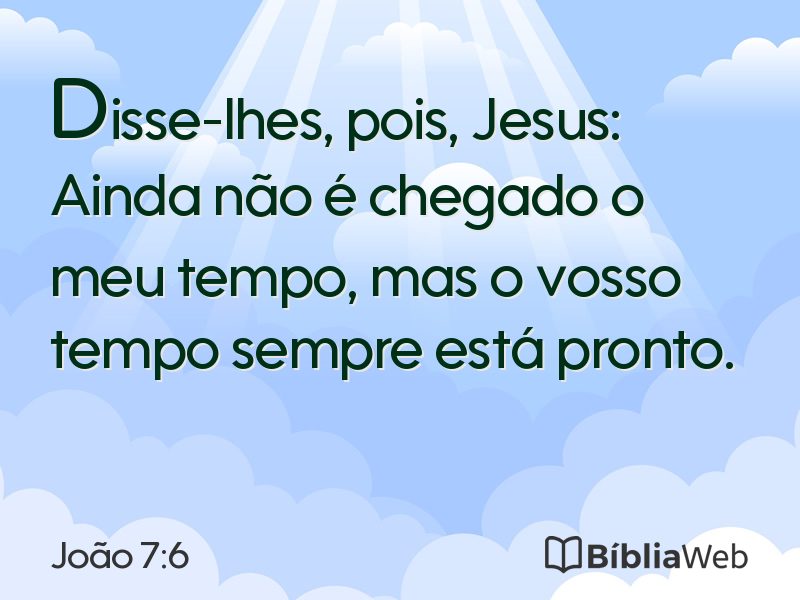 João 7:6 em imagem para compartilhar