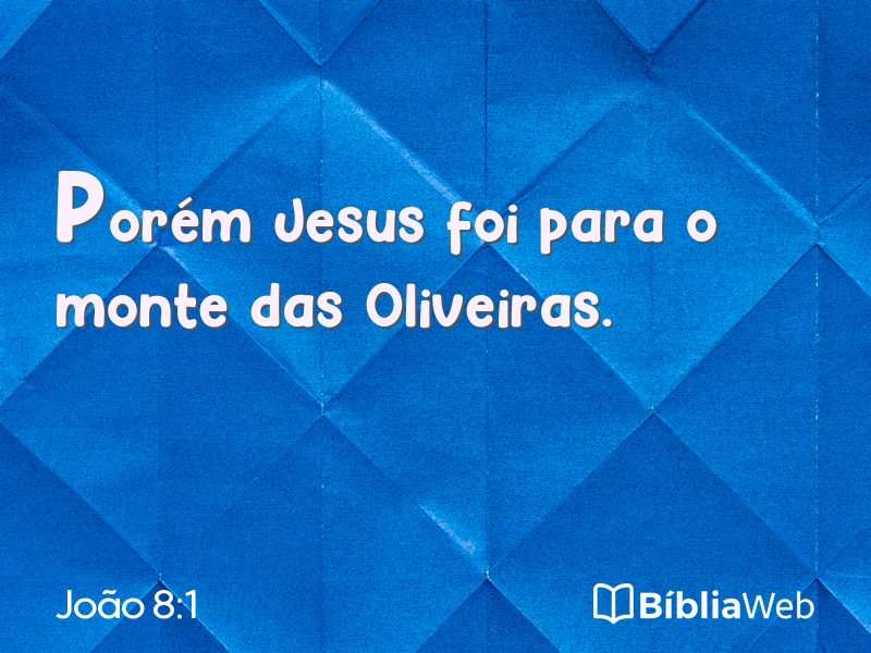 João 8:1 em imagem para compartilhar