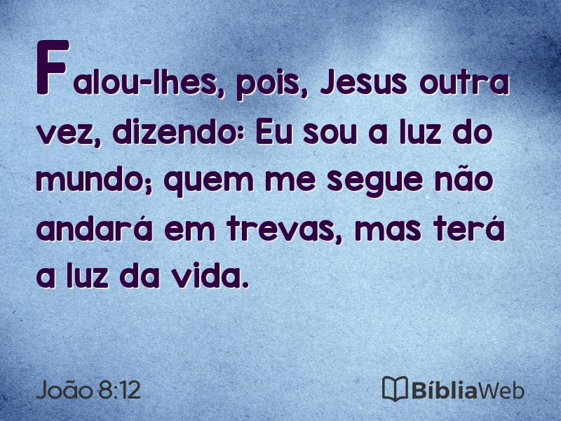 João 8:12 em imagem para compartilhar