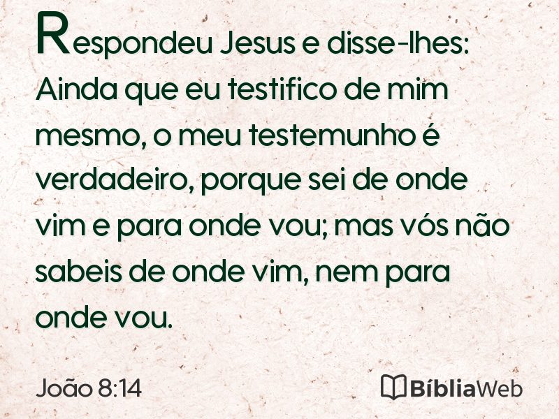 João 8:14 em imagem para compartilhar