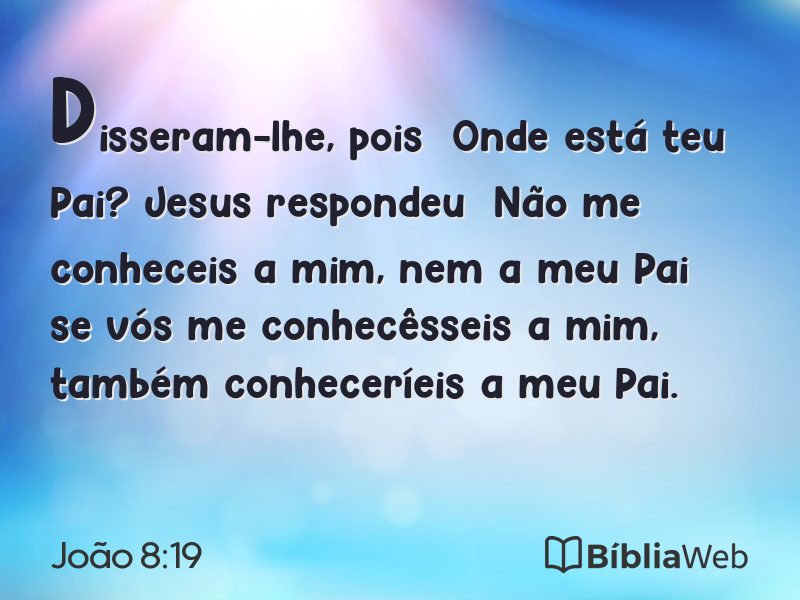 João 8:19 em imagem para compartilhar