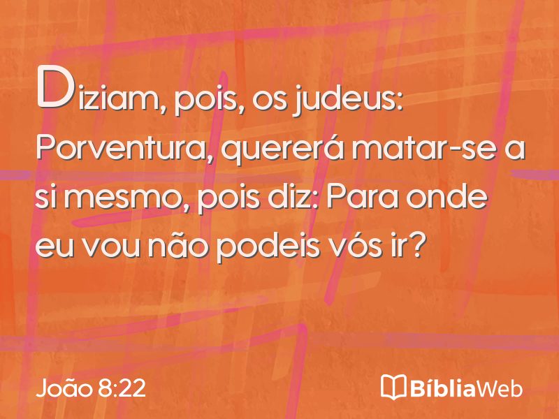 João 8:22 em imagem para compartilhar