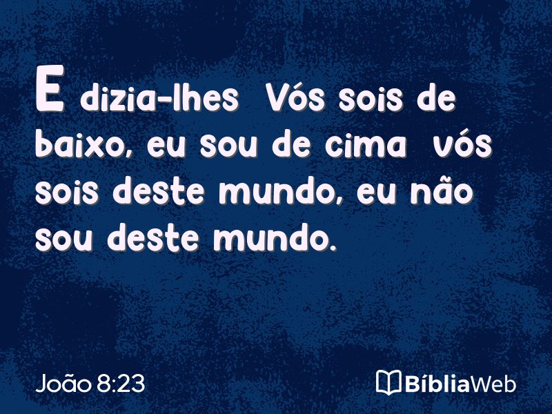 João 8:23 em imagem para compartilhar