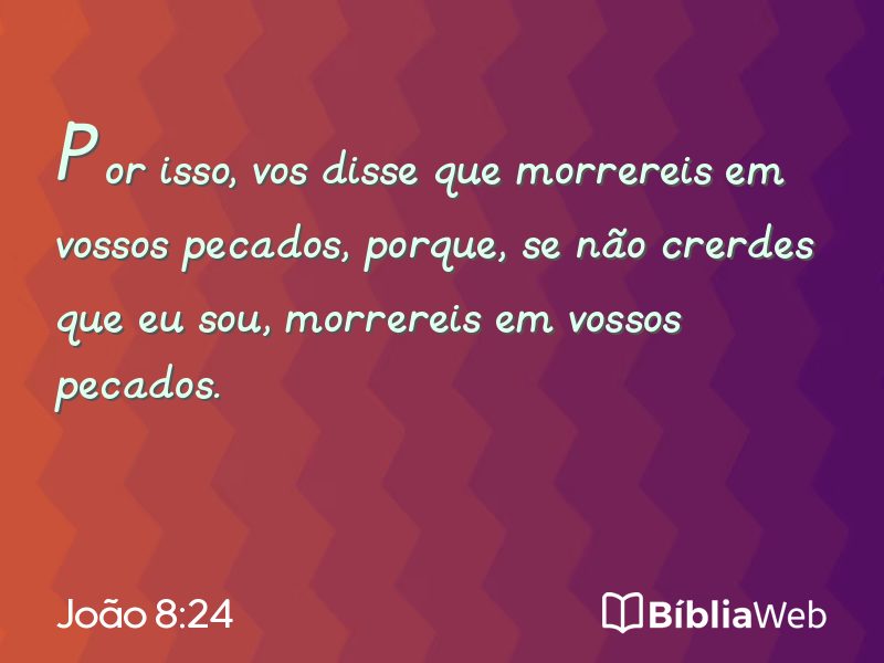 João 8:24 em imagem para compartilhar