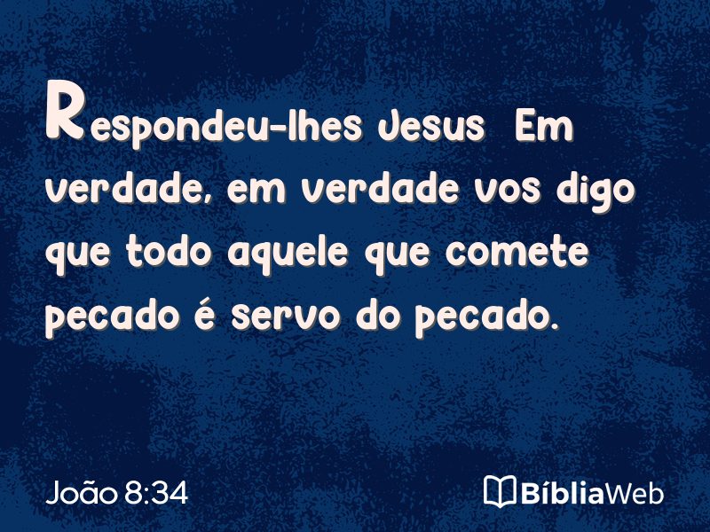 João 8:34 em imagem para compartilhar