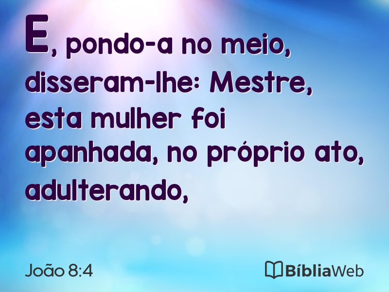 João 8:4 em imagem para compartilhar