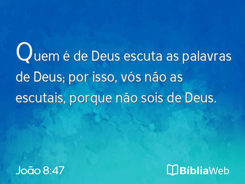 João 8:47 em imagem para compartilhar