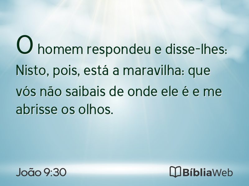João 9:30 em imagem para compartilhar