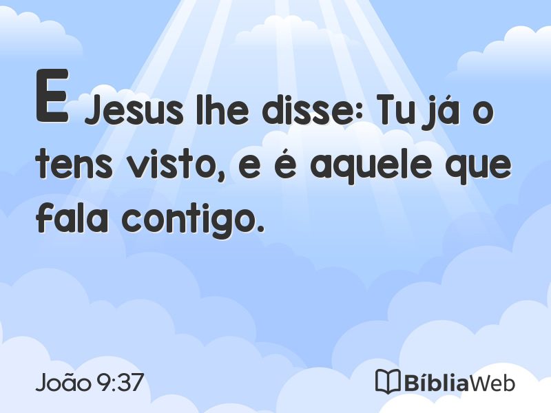 João 9:37 em imagem para compartilhar
