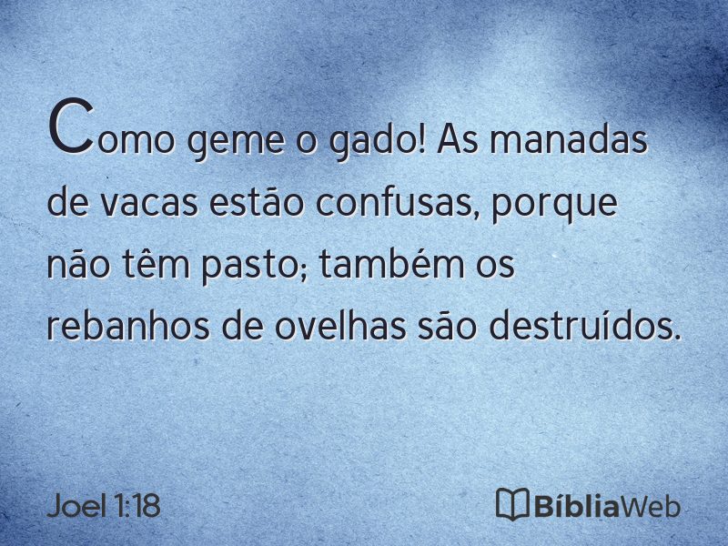 Joel 1:18 em imagem para compartilhar