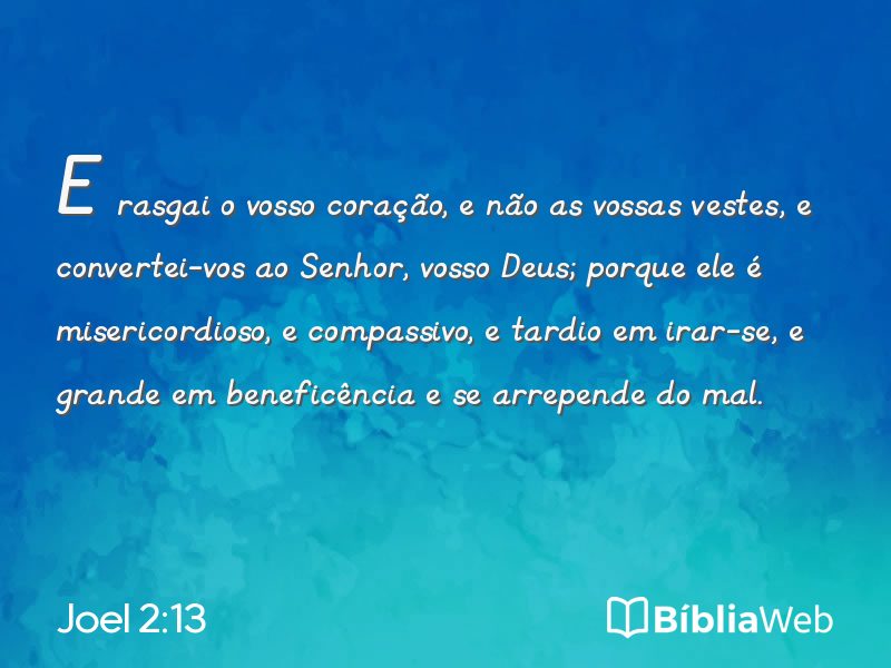 Joel 2:13 em imagem para compartilhar