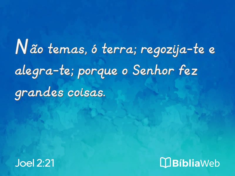 Joel 2:21 em imagem para compartilhar