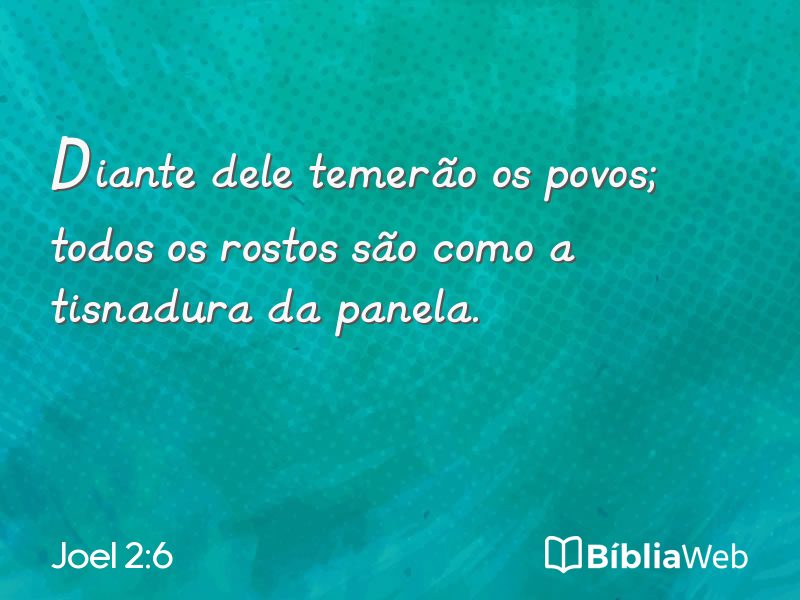 Joel 2:6 em imagem para compartilhar