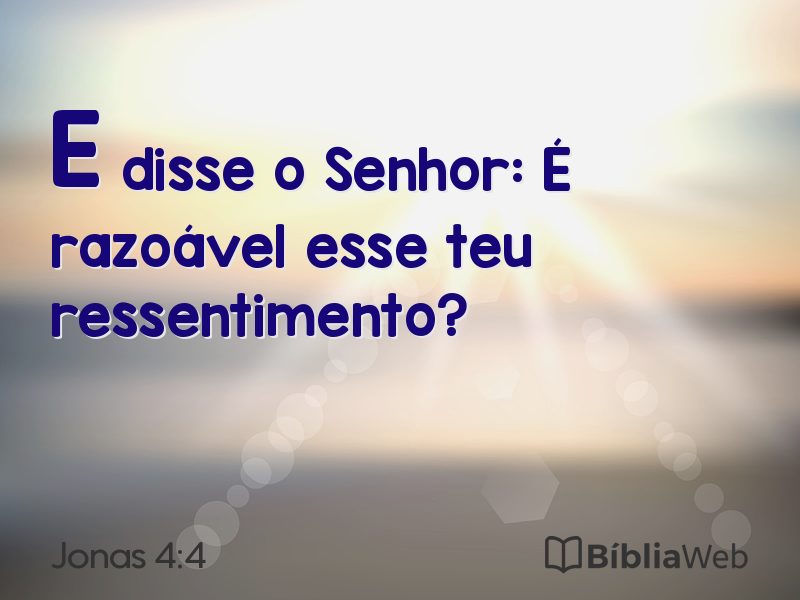 Jonas 4:4 em imagem para compartilhar