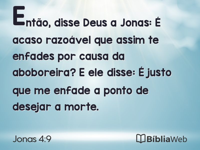 Jonas 4:9 em imagem para compartilhar
