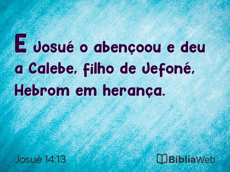 Josué 14:13 em imagem para compartilhar
