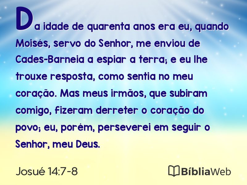 Josué 14:7-8 em imagem para compartilhar